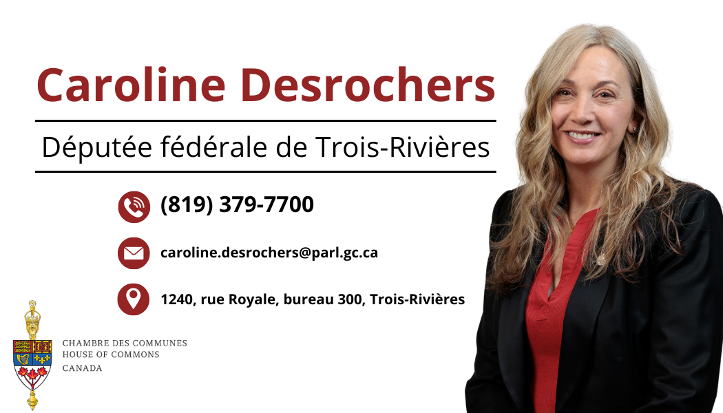 Caroline Desrochers · Députée fédérale de Trois-Rivières