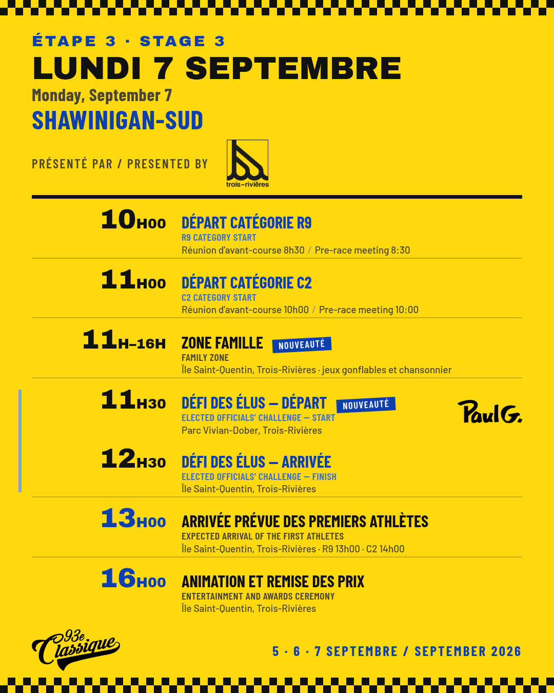 Horaire du lundi 7 septembre 2026 — Étape 3, Shawinigan-Sud